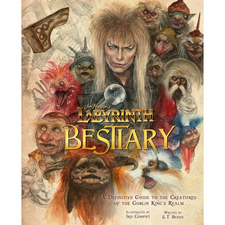 Labyrinth: Bestiary - A Definitive Guide to The Creatures of Labyrinth: Bestiary - A Definitive Guide to The Creatures of